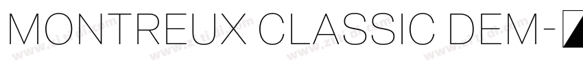 Montreux Classic Dem字体转换
